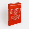 Load image into Gallery viewer, PHAIDON The Atlas of Car Design: The Worlds Most Iconic Cars (2023) Rally Red Edition