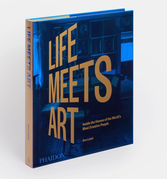 PHAIDON Life Meets Art : Inside the Homes of the Worlds Most Creative People 2022