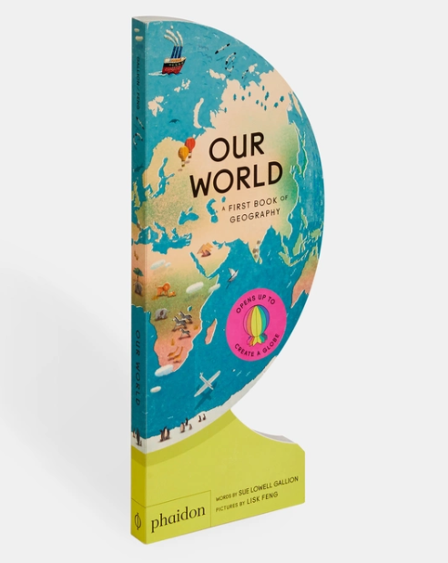 PHAIDON Our World : A First Book of Geography (2020)