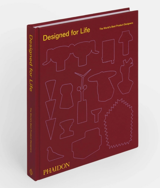 Designed for Life: The World’s Best Product Designers (2024)