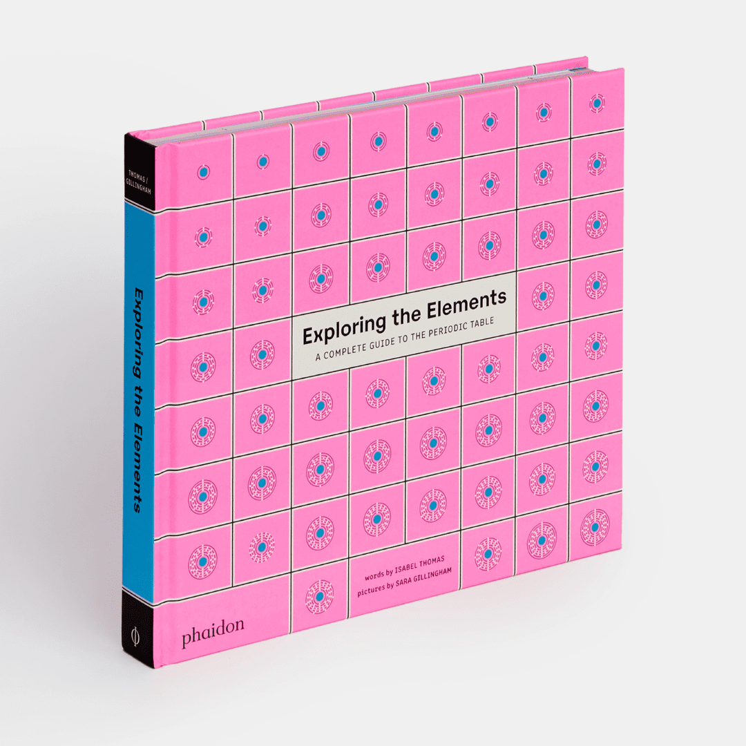 PHAIDON PHAIDON Exploring the Elements : A Complete Guide to the Periodic Table Book