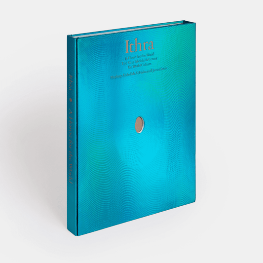 PHAIDON Ithra : A Home for the World (The King Abdulaziz Center for World Culture)